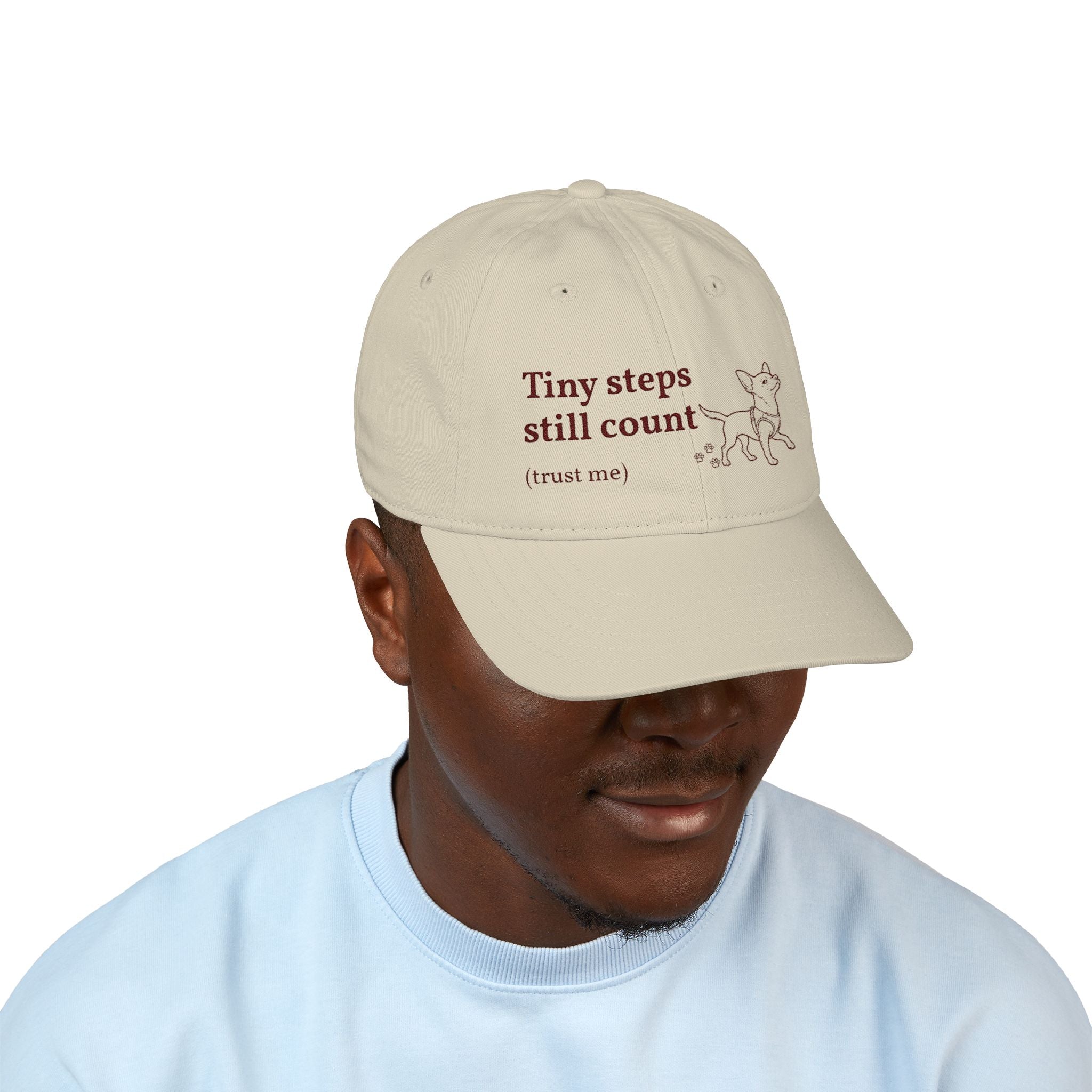 "Tiny steps still count (trust me)" Organic Embroidered Baseball Cap