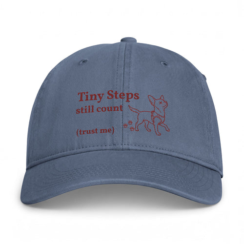 'Tiny Steps Still Count (trust me)' Embroidered Hat