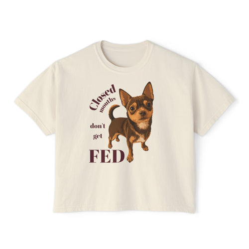 'Closed Mouths Don't Get Fed' Boxy Graphic Tee